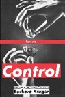 Barbara Kruger, Kruger Barbara - Remote Control