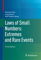 Michae Falk, Michael Falk, Jür Hüsler, Jürg Hüsler, Rolf-Dieter Reiss - Laws of Small Numbers: Extremes and Rare Events