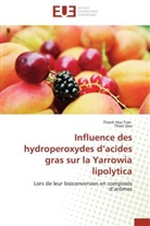 COLLECTIF, Thien Dao, Thanh Ho Tran, Thanh Hoa Tran - Influence des hydroperoxydes d