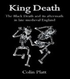 Colin Platt, Professor Colin Platt, Platt Colin - King Death