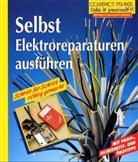 Andreas Burgwitz - Selbst Elektroreparaturen ausführen