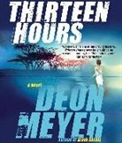Deon Meyer, Deon/ Vance Meyer, Simon Vance - Thirteen Hours