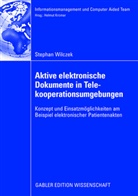 Stefan Wilczek, Stephan Wilczek - Aktive elektronische Dokumente in Telekooperationsumgebungen