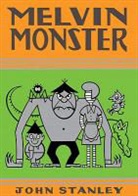 John Stanlely, John Stanley - Melvin Monster 3