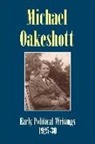 Michael Oakeshott, Luke O'Sullivan - Michael Oakeshott: Early Political Writings 1925-30