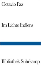 Octavio Paz - Im Lichte Indiens