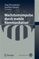 Jör Eberspächer, Jörg Eberspächer, SPEIDEL, Speidel, Joachim Speidel - Wachstumsimpulse durch mobile Kommunikation