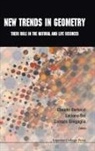 Claudio (Univ Di Genova Bartocci, Claudio Boi Bartocci, Bartocci Claudio, BARTOCCI CLAUDIO BOI LUCIANO SIN, Luciano (Ecole Des Hautes Etudes En Sciences Boi, Bartocci Claudio... - New Trends in Geometry: Their Role in the Natural and Life Sciences