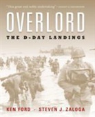 Ken Ford, Steven J Zaloga, Steven J. Zaloga - Overlord
