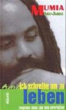 Mumia Abu-Jamal, Julia Wright - Ich schreibe um zu leben