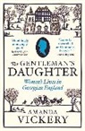 Amanda Vickery - Gentleman's Daughter
