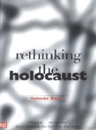 Yehuda Bauer - Rethinking the Holocaust