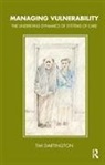Tim Dartington, Timothy Dartington - Managing Vulnerability
