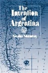 Nicolas Shumay, Nicolas Shumway, Shumway Nicolas - The Invention of Argentina