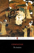 Confucius, Konfuzius, D. C. Lau - Analects [of] Confucius