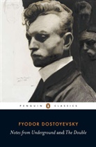 Jesse Coulson, F. M. Dostoevsky, F.m. Dostoevsky, Fyodor M. Dostoevsky, Fyodor Mikhailovich Dostoevsky, Fjodor M. Dostojewskij... - Notes from Underground/The Double