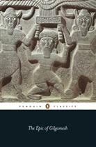 Anonymous, N. Sandars, N. K. Sandars - The Epic of Gilgamesh
