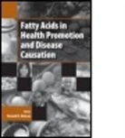 Ronald R. (EDT) Watson, Ronald R. Watson, Ronald Ross Watson, Ronald Ross (University of Arizona Watson - Fatty Acids in Health Promotion and Disease Causation