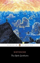 R. J. Hollingdale, F Nietzsche, Friedrich Nietzsche - Thus Spoke Zarathustra