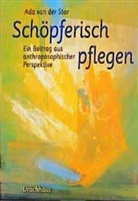 Ada van der Star, van der Star, Ada Star van der - Schöpferisch pflegen