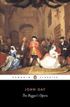 John Gay, Gay J Loughrey B, Bryan Loughrey, T. O. Treadwell, T.O. Treadwell, Loughre... - Beggar's Opera