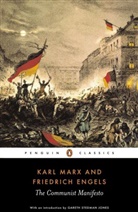 F Engels, Friedrich Engels, Gareth Jones, Gareth Stedman Jones, Marx, K Marx... - The Communist Manifesto