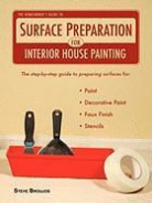 Steve Broujos - The Homeowner's Guide to Surface Preparation for Interior House Painting