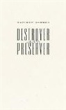 Matthew Rohrer - Destroyer and Preserver