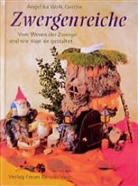 Angelika Wolk-Gerche - Zwergenreiche