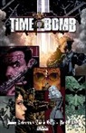 Justin Gray, Justin/ Gulacy Gray, Jimmy Palmiotti, Justin Gray, Jimmy Palmiotti, Paul Gulacy... - Time Bomb 1