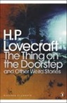 S T Joshi, H. P. Lovecraft, S T Joshi - The Thing On The Doorstep And Other Weird Stories