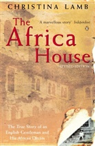 Christina Lamb - The Africa House