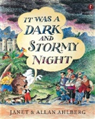 Allan Ahlberg, Janet Ahlberg, Janet Ahlberg - It Was a Dark and Stormy Night