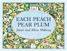 Allan Ahlberg, Janet Ahlberg, Janet Ahlberg - Each Peach Pear Plum