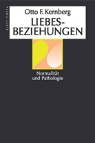 Otto F Kernberg, Otto F. Kernberg - Liebesbeziehungen