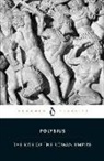 Polybios, Polybius, Obye Polybius, F. Polybius Walbank, Ian Scott-Kilvert, F. Walbank... - Rise of the Roman Empire