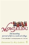 Barbara Bray, E. Ladurie, Emmanuel La Roy Ladurie, Emmanuel Le Roy Ladurie - Montaillou: Cathars and Catholics in a French Village