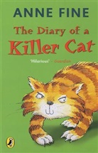Anne Fine, Steve Cox - The Diary of a Killer Cat