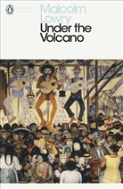 Malcolm Lowry, Michael Schmidt - Under the Volcano