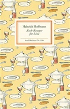 Heinrich Hoffmann, Monik Hessenberg, Monika Hessenberg - Koch-Rezepte für Lina