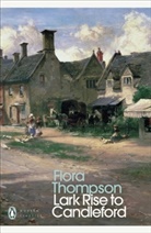 Richard Mabey, Flora Thompson, Thompson Flora - Lark Rise To Candleford : A Trilogy