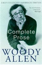 Woody Allen - Complete Prose