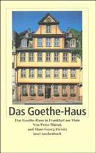 Hans-Geor Dewitz, Hans-Georg Dewitz, Petra Maisak - Das Goethe-Haus Frankfurt am Main