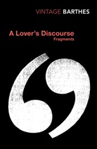Roland Barthes, Barthes Roland - A Lover's Discourse