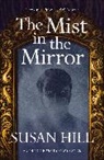 Susan Hill - The Mist In The Mirror