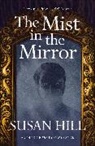 Susan Hill - The Mist In The Mirror