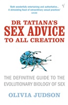 Olivia Judson - Dr. Tatiana's Sex Advice