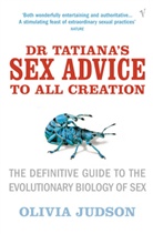 Olivia Judson, Judson Olivia - Dr. Tatiana's Sex Advice