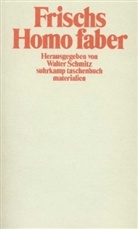 Max Frisch, Walter Schmitz - Frischs 'Homo faber'