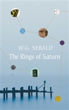 W G Sebald, W. G. Sebald, W.G. Sebald, Winfried G Sebald, Winfried G. Sebald - Rings of Saturne